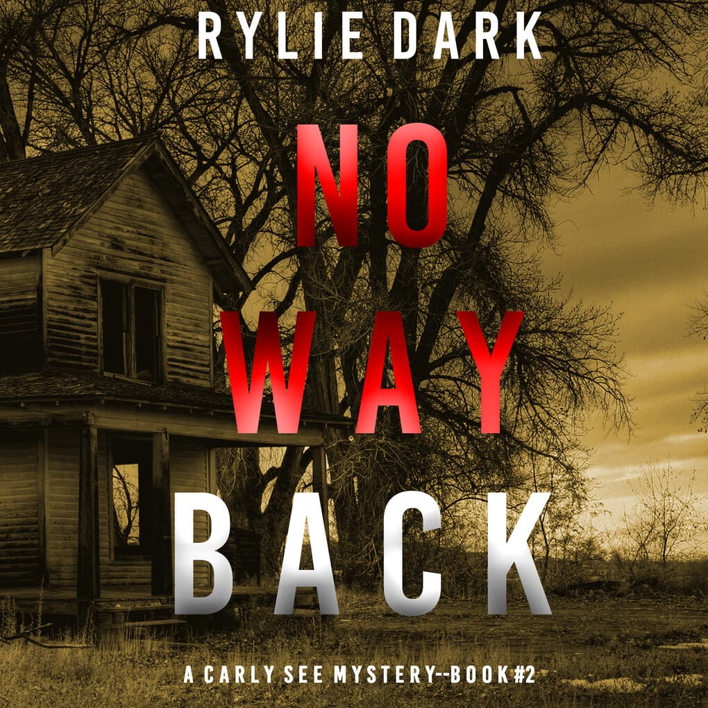 No Way Back (A Carly See FBI Suspense Thriller'Book 2)