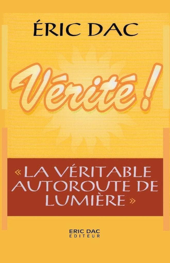 Vérité !