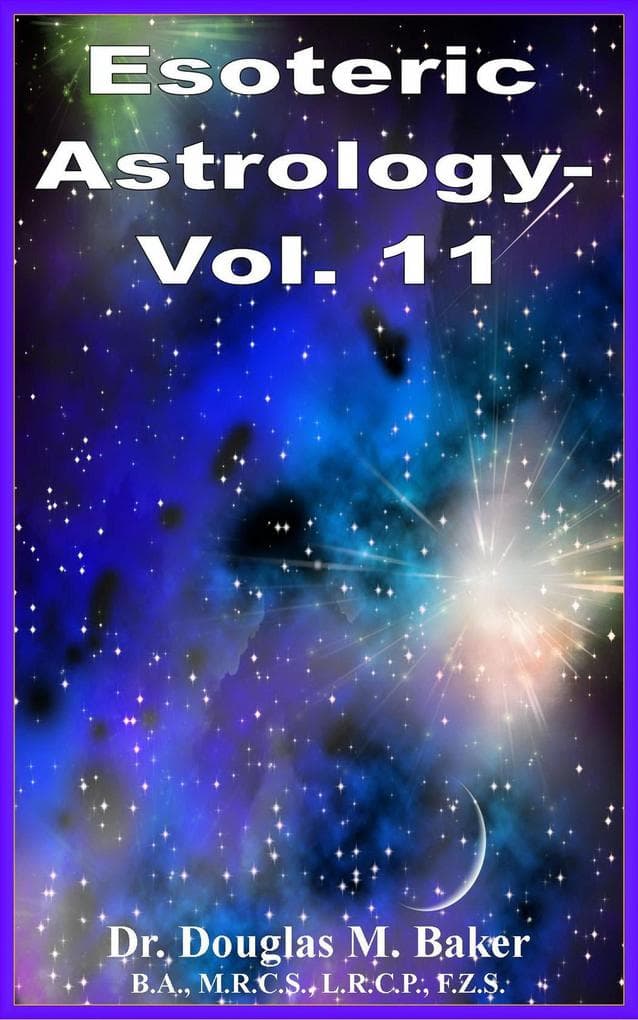 Esoteric Astrology - Vol. 11
