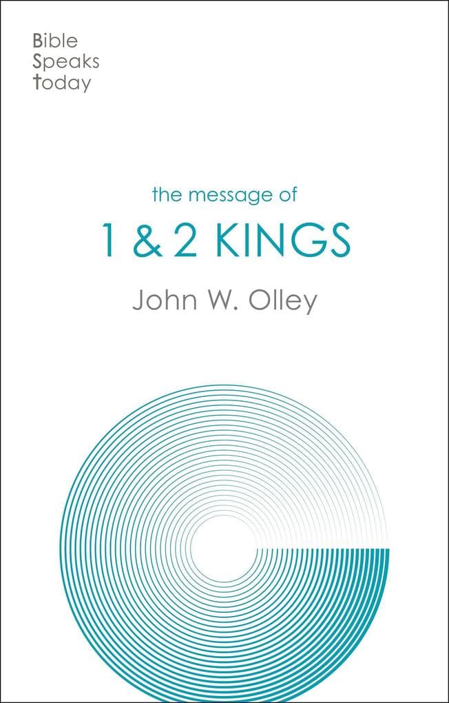 The Message of 1 & 2 Kings