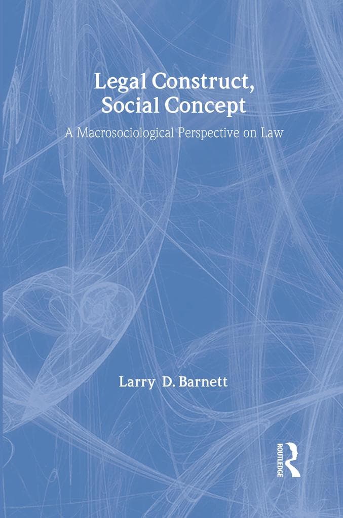 Legal Construct, Social Concept