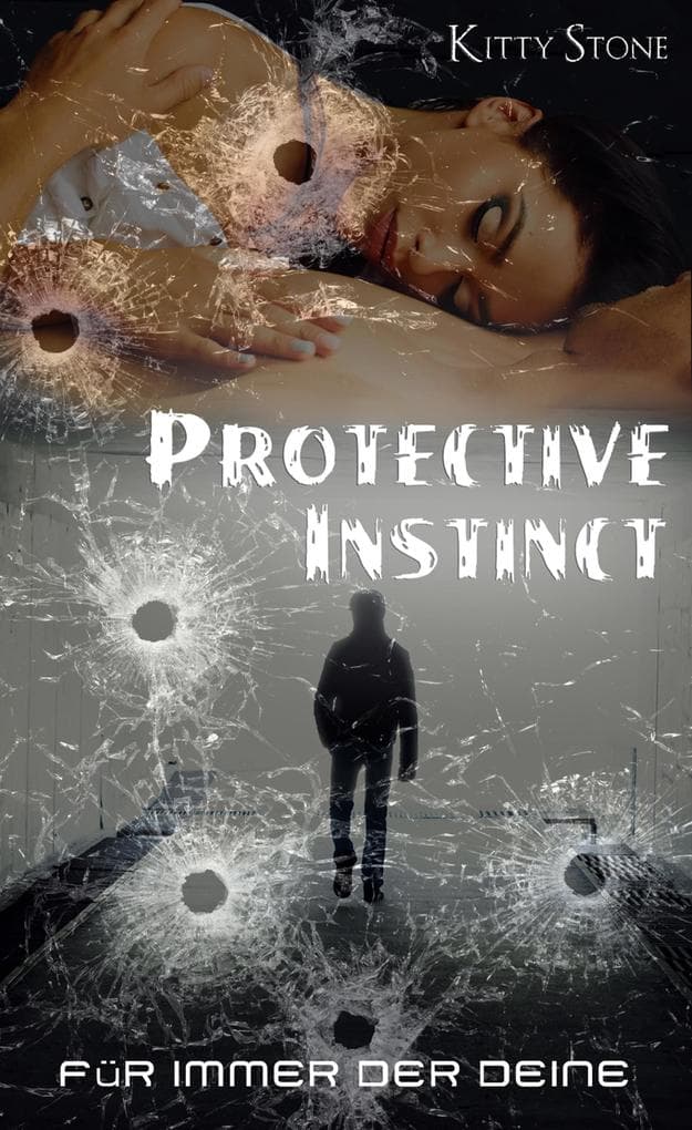Protective Instinct: Für immer der deine