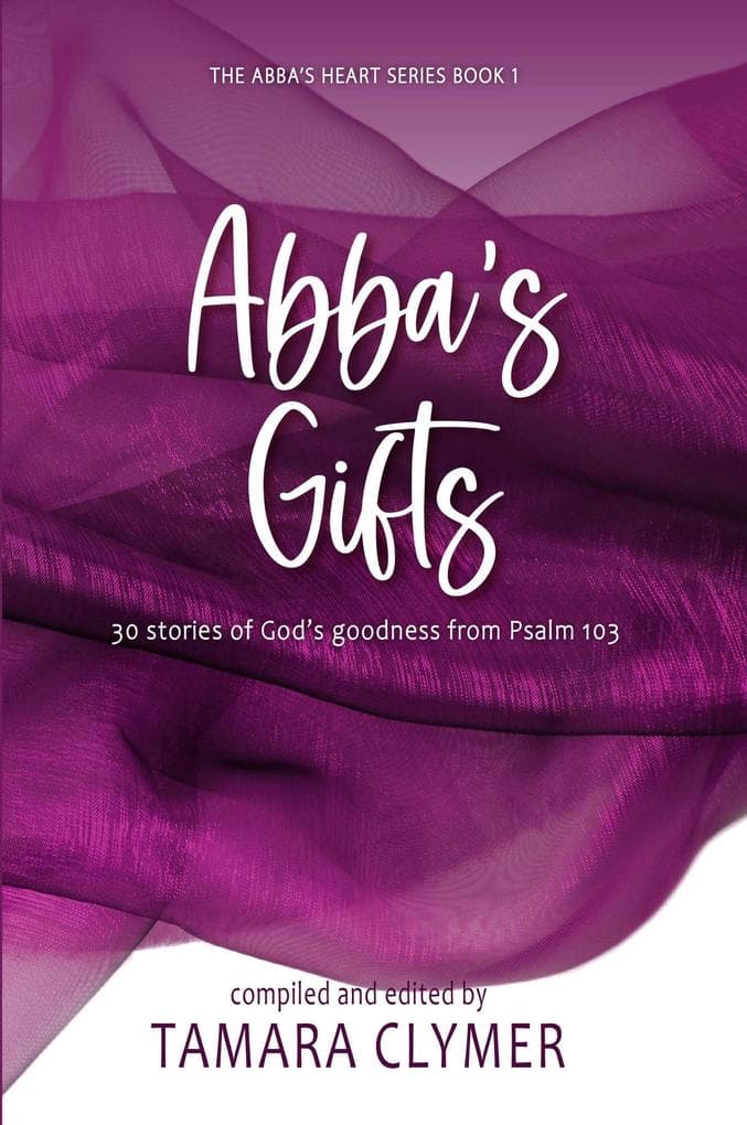 Abba's Gifts (Abba's Devotion, #1)