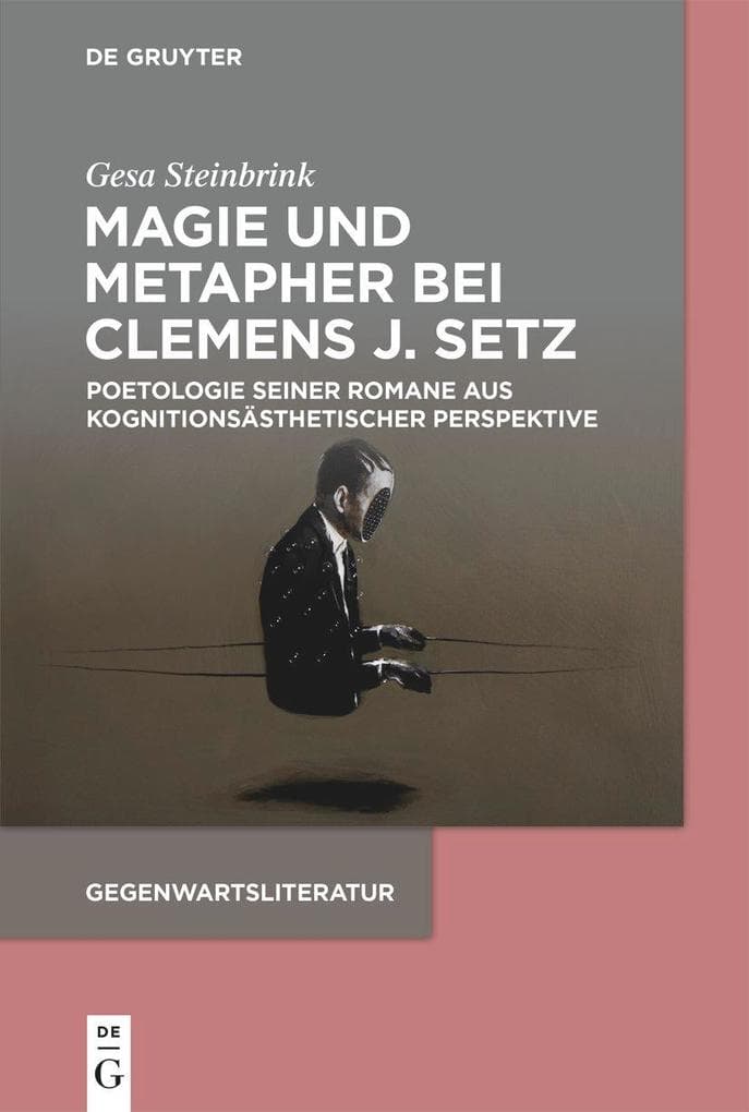 Magie und Metapher bei Clemens J. Setz