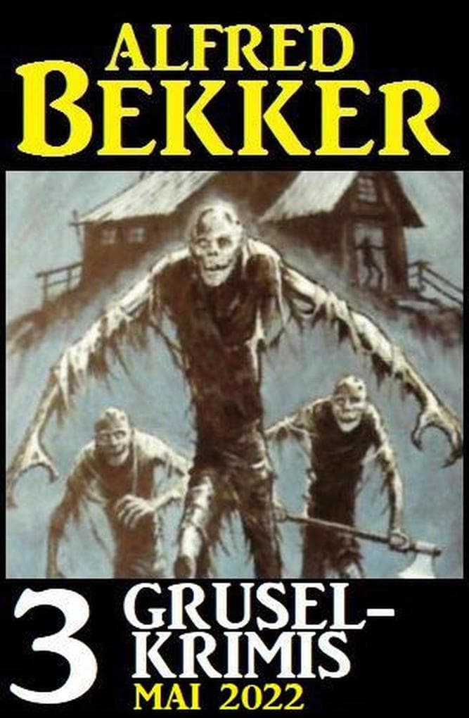 3 Gruselkrimis Mai 2022