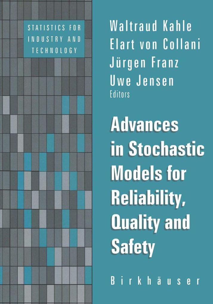 Advances in Stochastic Models for Reliablity, Quality and Safety