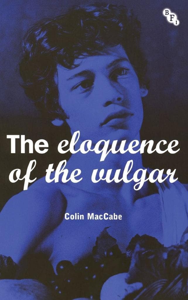 The Eloquence of the Vulgar