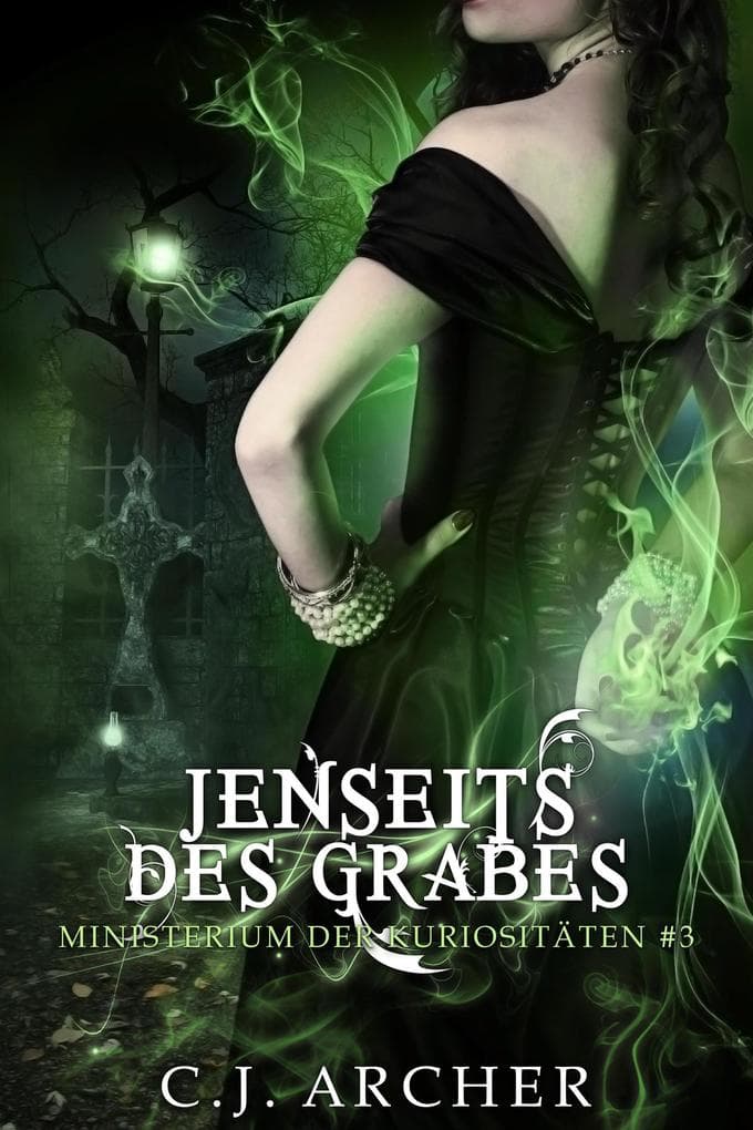 Jenseits des Grabes (Ministerium der Kuriositäten, #3)