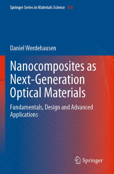 Nanocomposites as Next-Generation Optical Materials