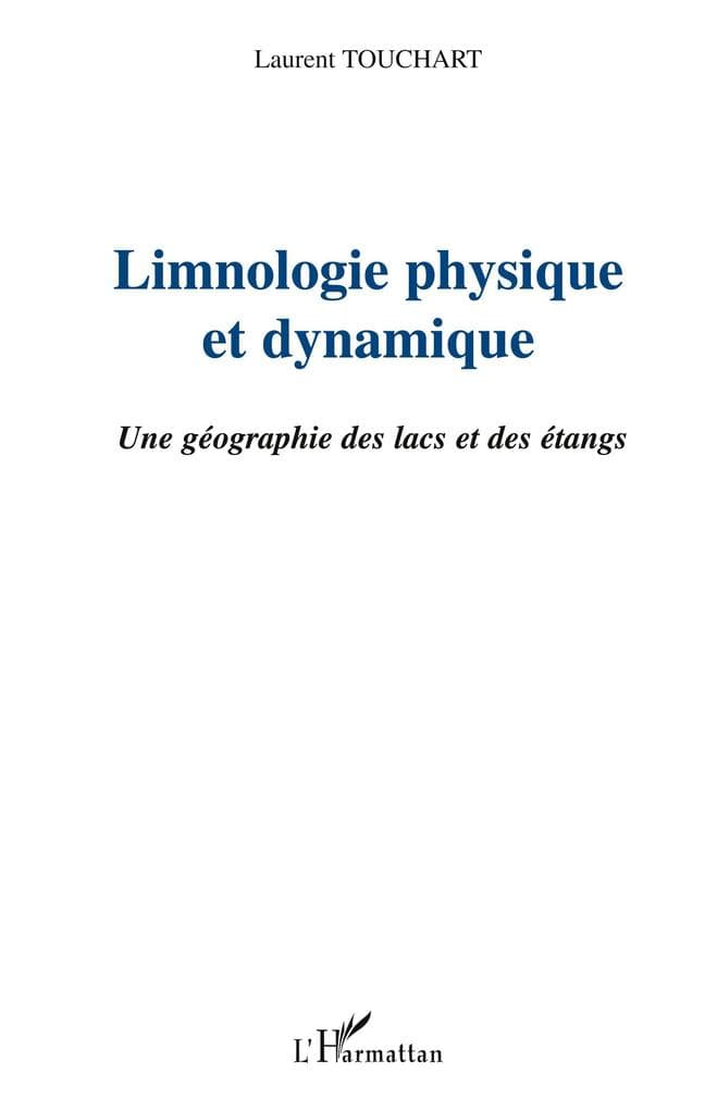 LIMNOLOGIE PHYSIQUE ET DYNAMIQUE