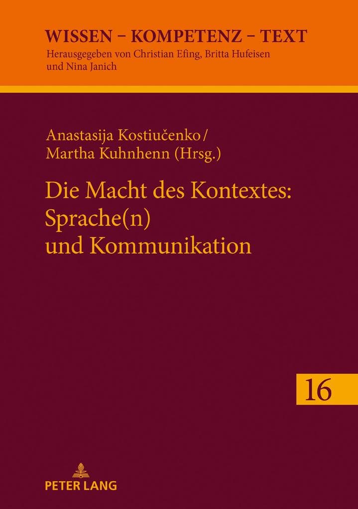 Die Macht des Kontextes: Sprache(n) und Kommunikation