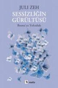 Sessizligin Gürültüsü
