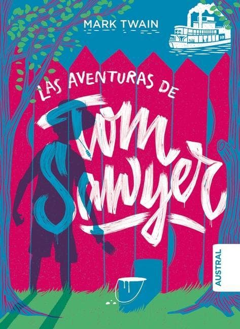 Las aventuras de Tom Sawyer / The Adventures of Tom Sawyer