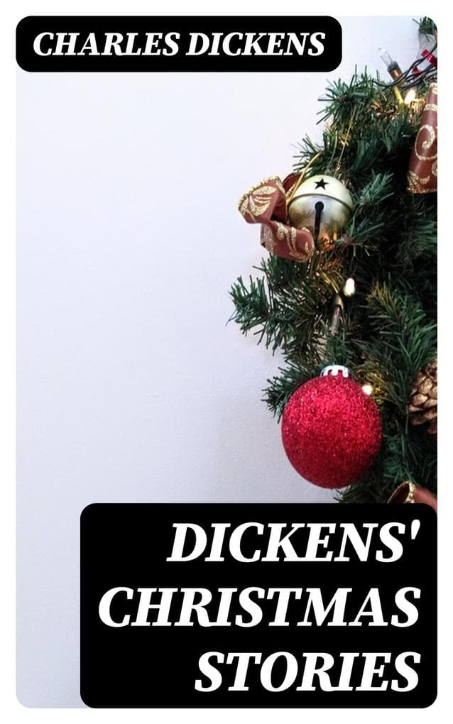 Dickens' Christmas Stories