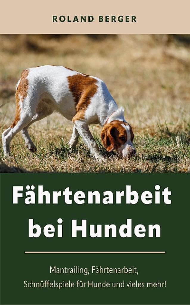 Fährtenarbeit bei Hunden