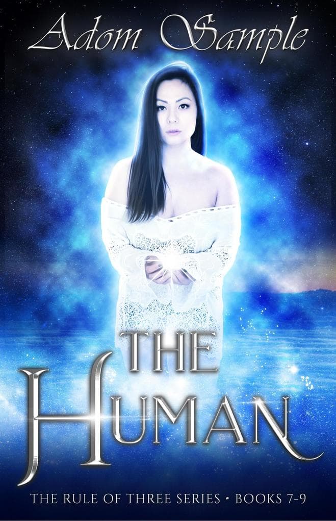 The Human (The Rule of Three, #3)