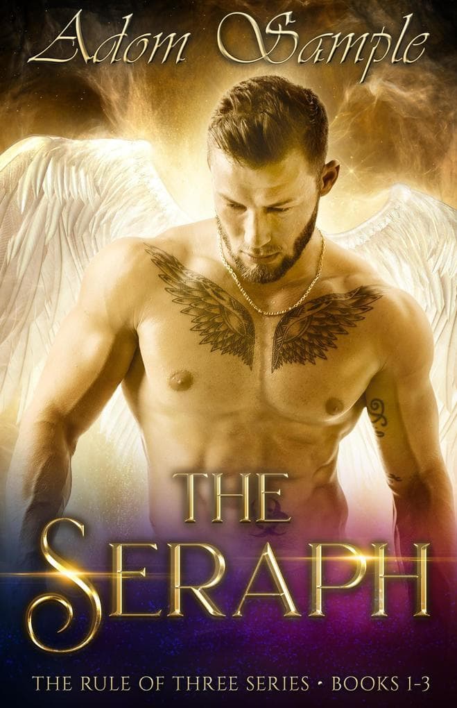 The Seraph (The Rule of Three, #1)