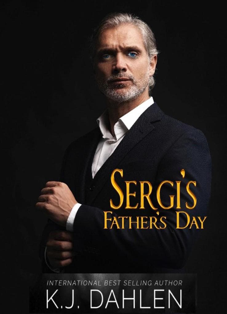 Sergi's Father's Day (Bratva Blood Brothers)