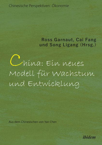 China: Ein neues Modell für Wachstum und Entwicklung