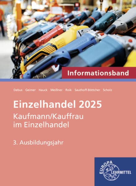 Einzelhandel 2025, 3. Ausbildungsjahr
