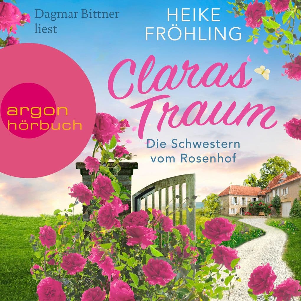 Die Schwestern vom Rosenhof. Claras Traum