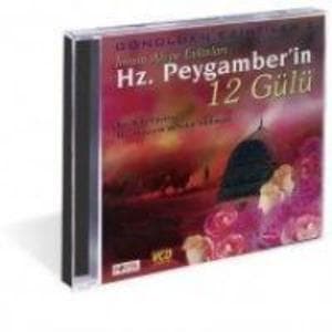 Gönülden Esintiler 2 - Hz. Peygamberin 12 Gülü