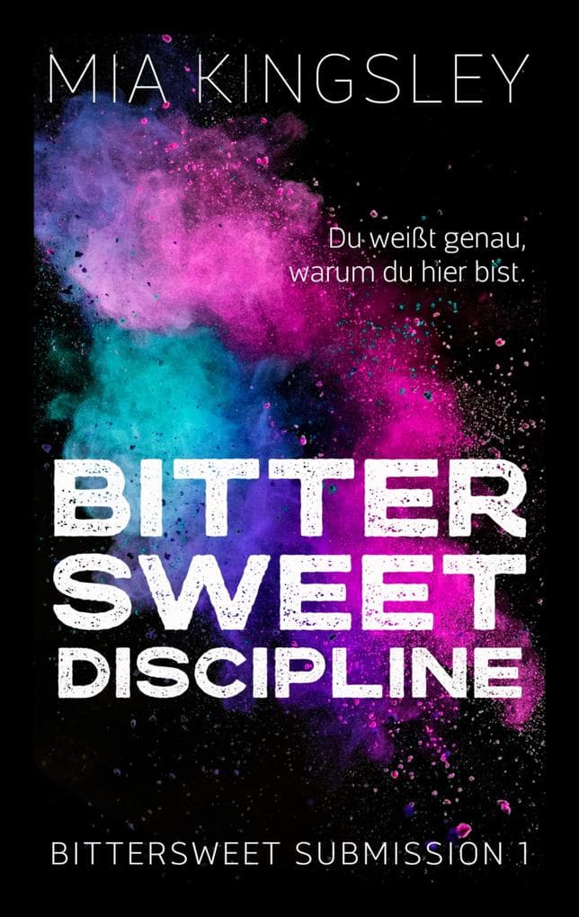 Bittersweet Discipline