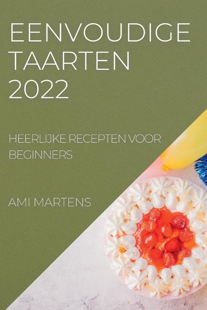 EENVOUDIGE TAARTEN 2022
