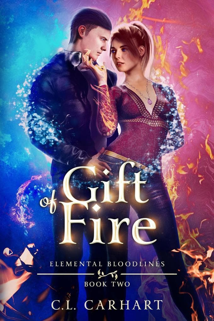 Gift of Fire (Elemental Bloodlines, #2)