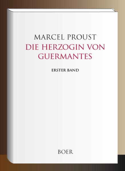Die Herzogin von Guermantes Band 1