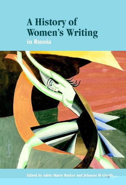 A History of Women's Writing in Russia