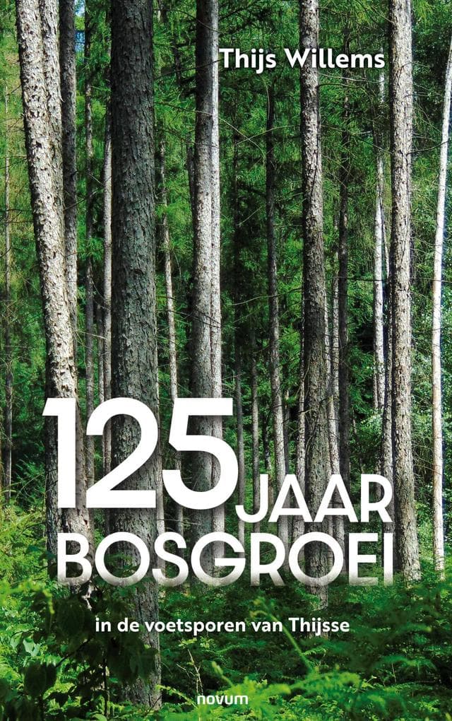 125 jaar bosgroei