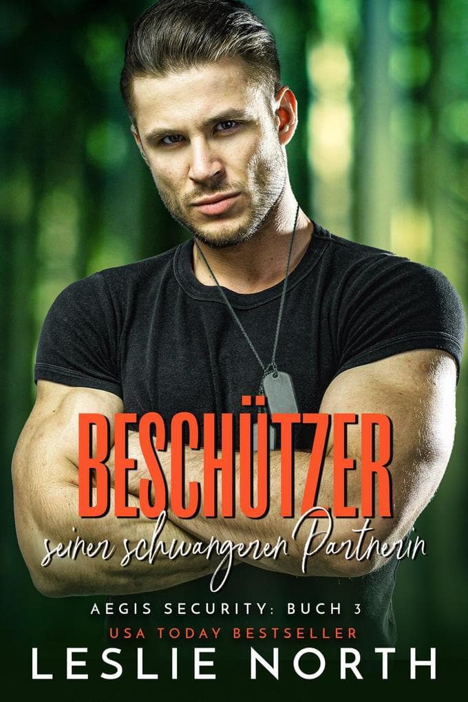 Beschützer seiner schwangeren Partnerin (Aegis Security Serie, #3)