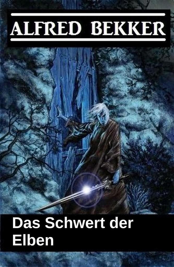 Das Schwert der Elben (Elbenkinder, #2)