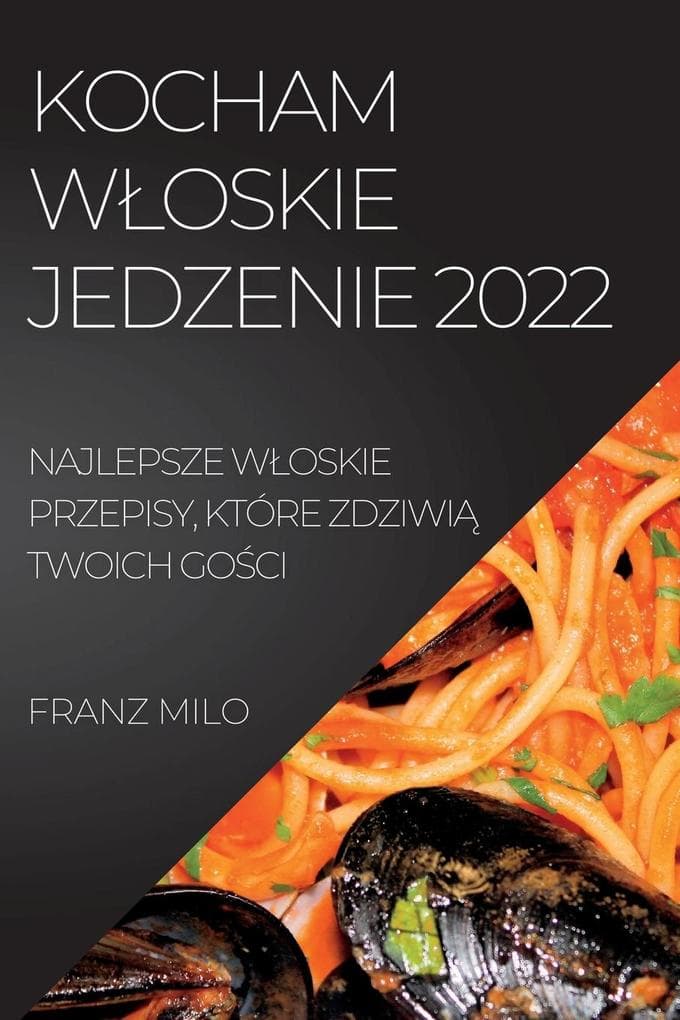 KOCHAM WOSKIE JEDZENIE 2022