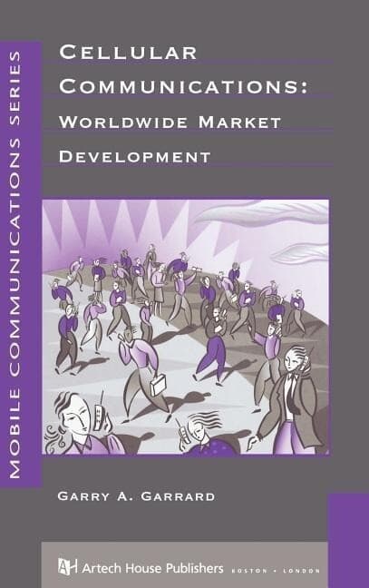 Cellular Communications: Worldwide Market Development
