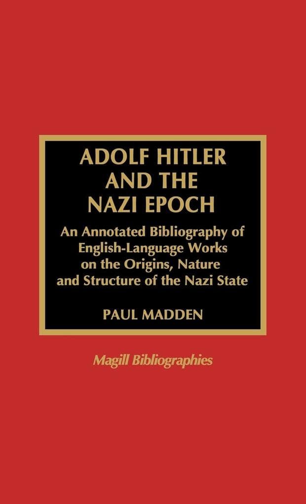Adolf Hitler and the Nazi Epoch