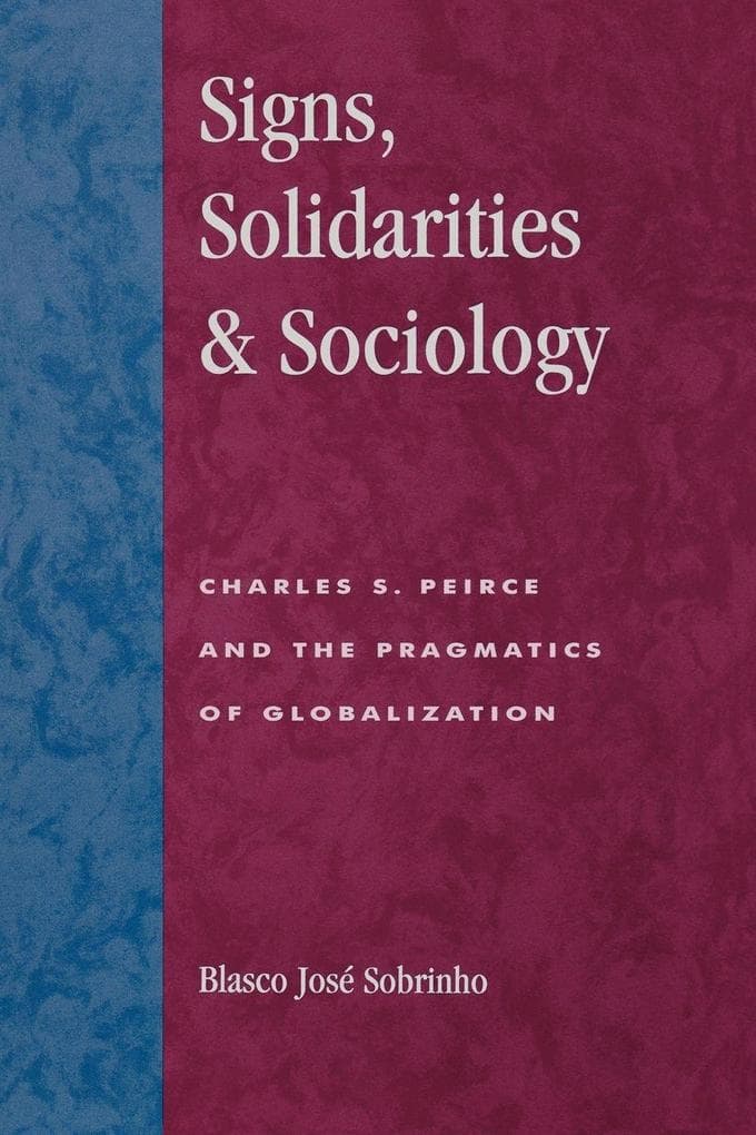 Signs, Solidarities, & Sociology