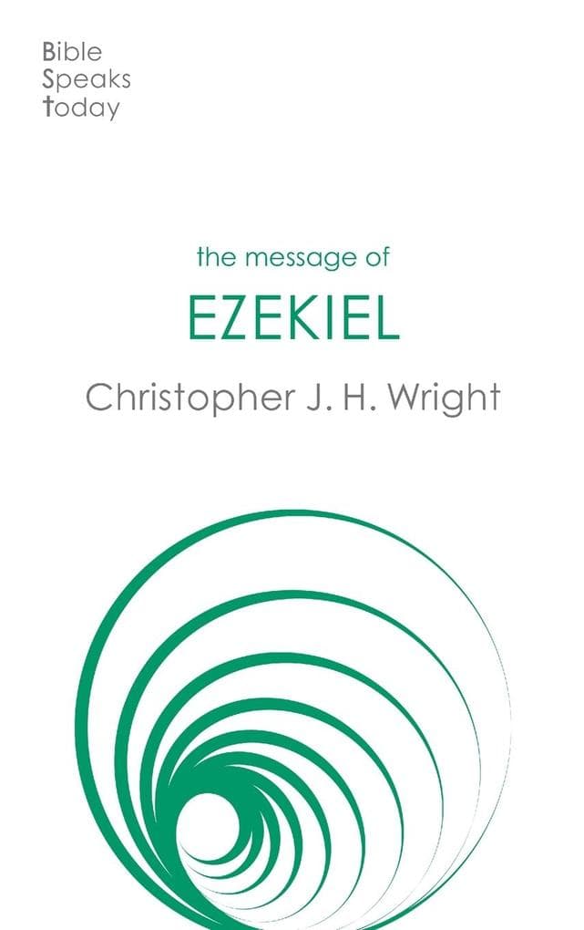 The Message of Ezekiel