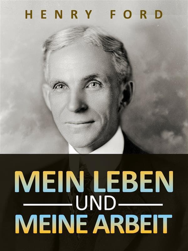 Mein leben und meine arbeit (Übersetzt)