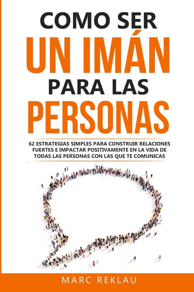 Como ser un imán para las personas