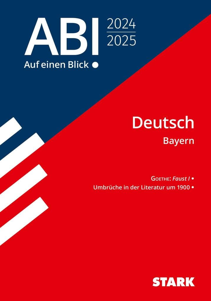 STARK Abi - auf einen Blick! Deutsch Bayern 2025