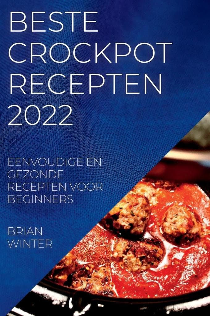 Beste Crockpot Recepten 2022
