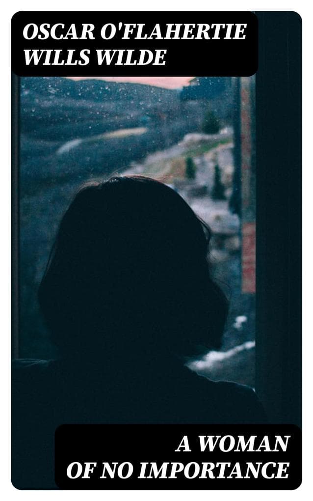 A Woman of No Importance