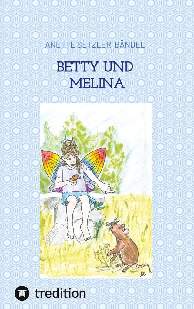 Betty und Melina