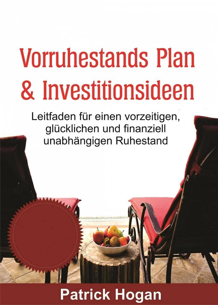Vorruhestands Plan & Investitionsideen (Financial Investments)