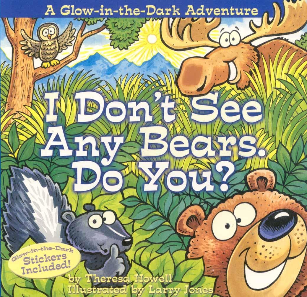 I Don't See Any Bears. Do You?