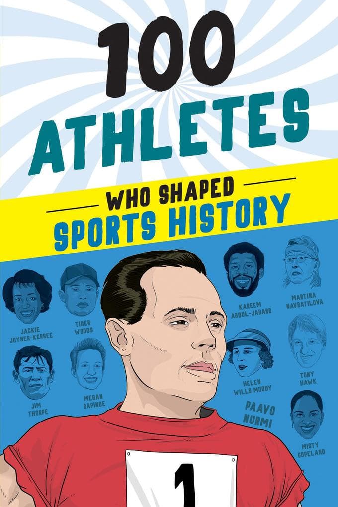 100 Athletes Who Shaped Sports History