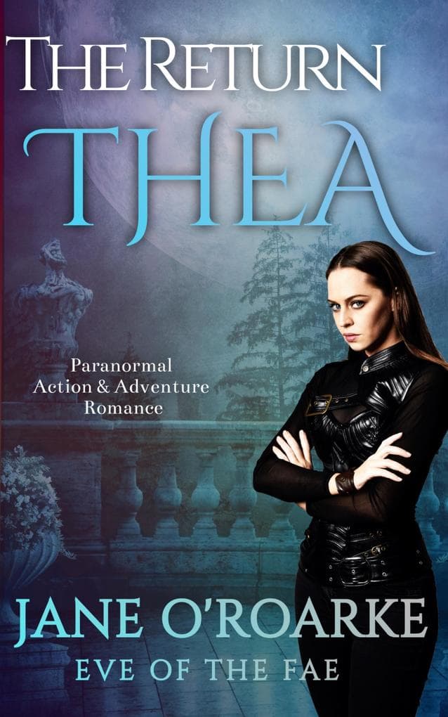 The Return:Thea (Eve Of The Fae)