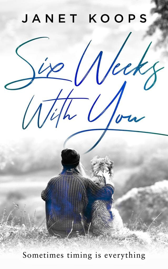 Six Weeks With You (Lost and Found Family, #1)